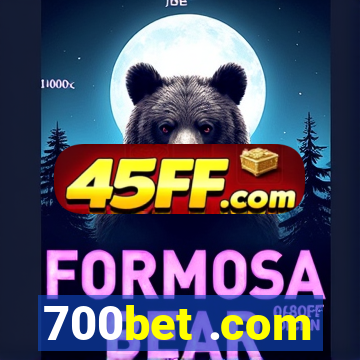 700bet .com
